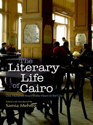 cover image of The Literary Life of Cairo